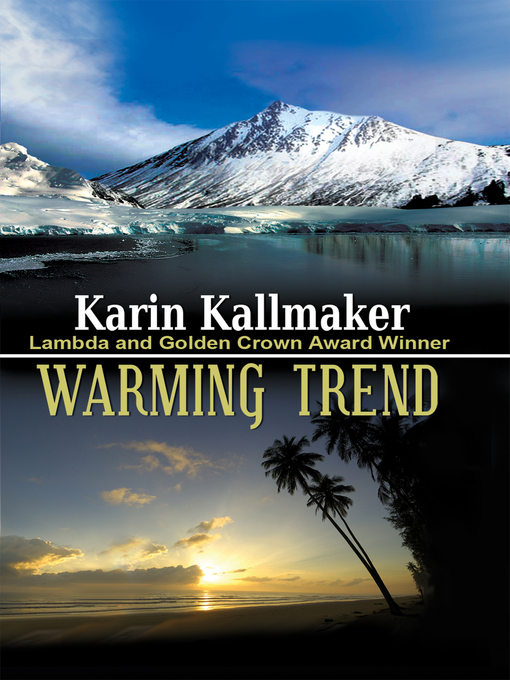 Title details for Warming Trend by Karin Kallmaker - Available